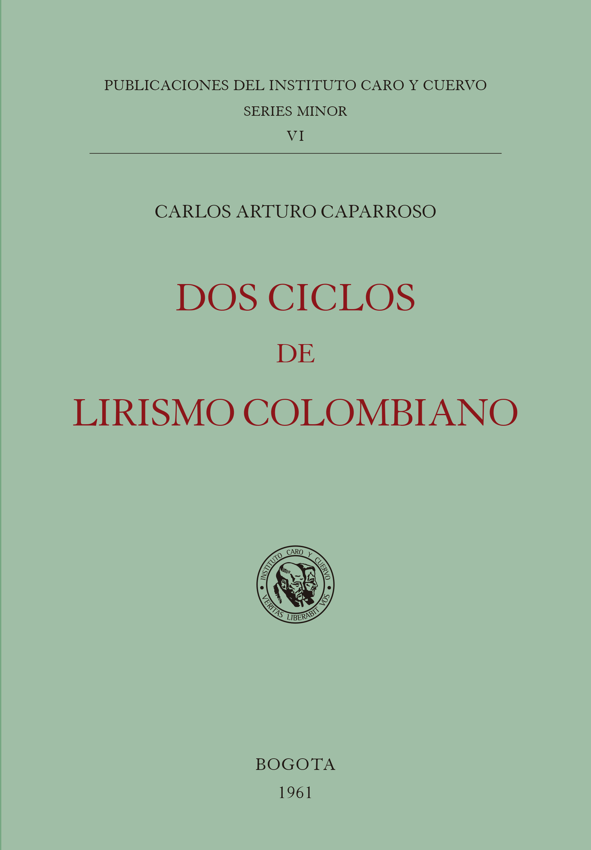 Dos ciclos de lirismo colombiano